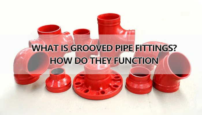 what is grooved pipe fittings
